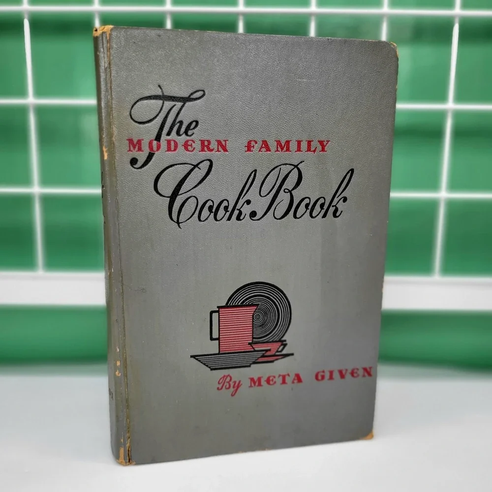 The Modern Family Cook Book by Meta Given • 1953 2nd Edition HC GOOD